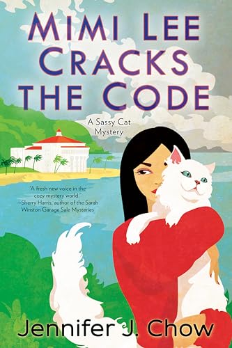 Mimi Lee Cracks the Code (A Sassy Cat Mystery, Band 3)